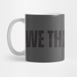 We The People Mug